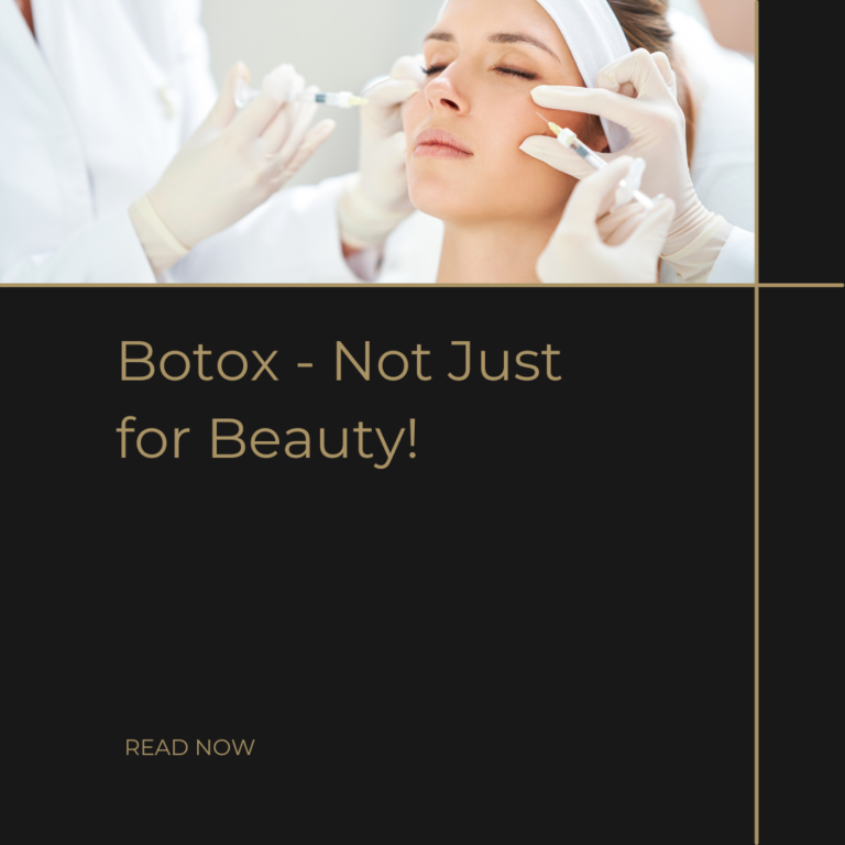 "Botox - Not Just for Beauty" with an image of a woman being given Botox