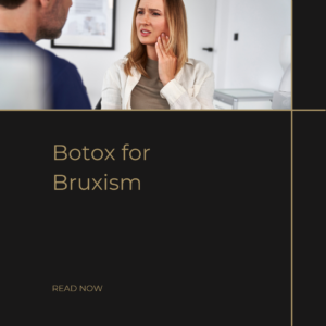 Botox for Bruxism